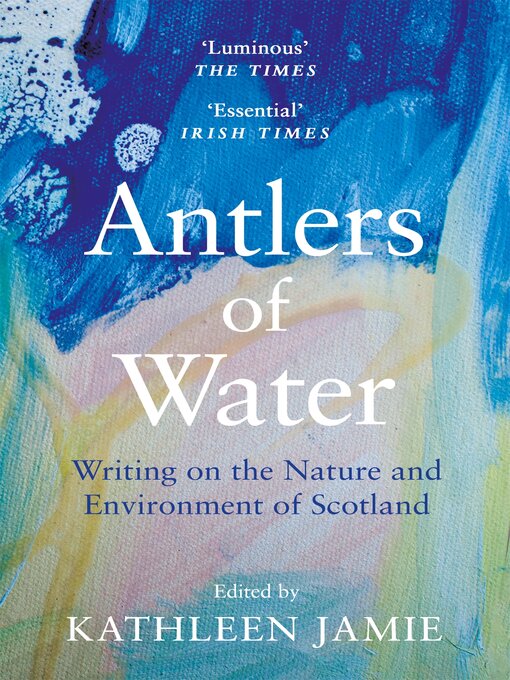 Title details for Antlers of Water by Kathleen Jamie - Wait list